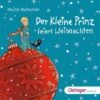 CD Der Kleine Prinz Feiert Weihnachten (2 CDs) -Spielzeug - Spiele Geschäft 12746565 01