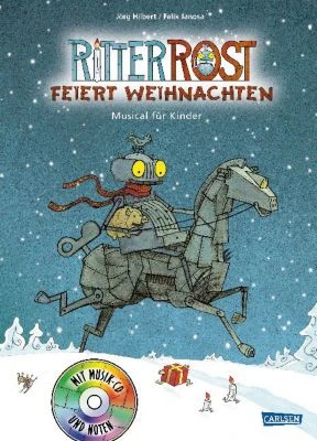 Ritter Rost Feiert Weihnachten, Band 7 Mit 1 Audio-CD 3 Ritter Rost Feiert Weihnachten, Band 7 Mit 1 Audio-CD