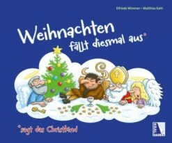 Weihnachten Fällt Diesmal Aus, Sagt Das Christkind