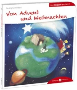 Den Kindern Erzählt - Von Advent Und Weihnachten
