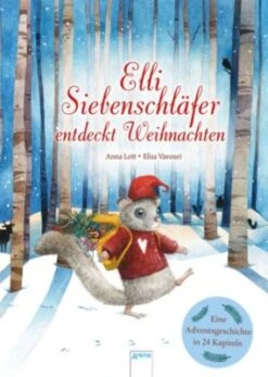 Elli Siebenschläfer Entdeckt Weihnachten