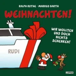 Weihnachten! Wir Wollten Uns Doch Nichts Schenken!