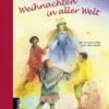 Weihnachten In Aller Welt