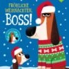 Fröhliche Weihnachten, Boss!