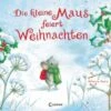 Die Kleine Maus Feiert Weihnachten -Spielzeug - Spiele Geschäft 20938895 01