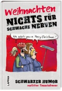 Nichts Für Schwache Nerven - Weihnachten!