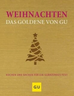 Gräfe Und Unzer Verlag Weihnachten - Das Goldene Von GU